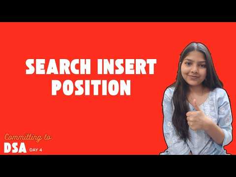 Search Insert Position | LeetCode Question number 35