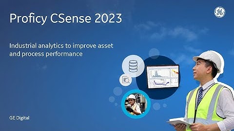 Proficy CSense 2023: Industrial Analytics and Process Digital Twin Software