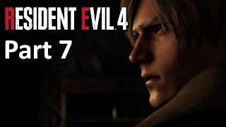 Resident Evil 4 (2023 - PC Version) | Standard | Part 7