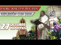 Padre José David Caña | Evangelio de hoy 27 de octubre de 2020