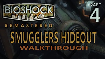 BIOSHOCK REMASTERED (2016) Walkthrough (Part Four: Smugglers