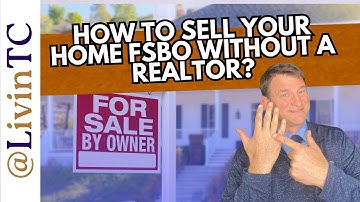 How to Sell Your Home FSBO Without a Realtor – Step by Step Guide