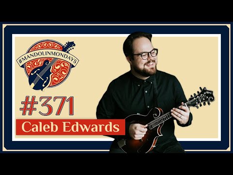 Mandolin Mondays Featuring