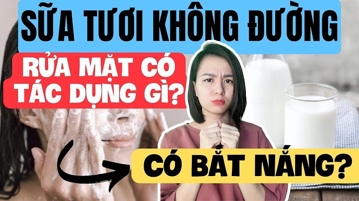 Hướng dẫn làm trắng da mặt từ sữa