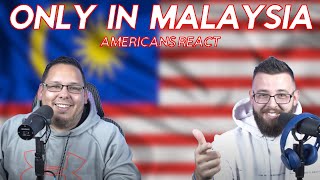 Only In Malaysia | Americans React