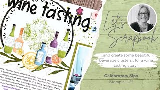 Stampin UP, Celebratory Sips, Double page lay out, scrapbook process video
