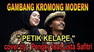 PETIK KELAPE - gambang kromong modern - lista safitri feat pengky screenshot 1