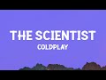 Gambar cover @coldplay - The Scientist Lyrics