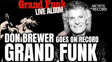 GRAND FUNK RAILROAD Don Brewer SHARES the Mistake on 'I'm Your Captain'" AND PLAYING NYC in 1971!