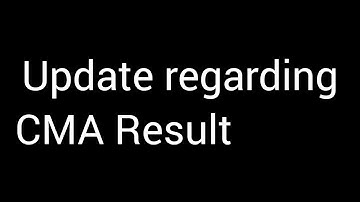 Latest updates regarding CMA result June 22 Till now 💯