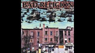 Bad Religion – The New America [Full Album Stream]