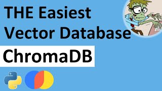 Getting Started with ChromaDB  Lowest Learning Curve Vector Database For Semantic Search