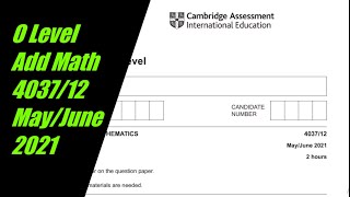 O Level Additional Math Paper 1 4037/12 May/June 2021