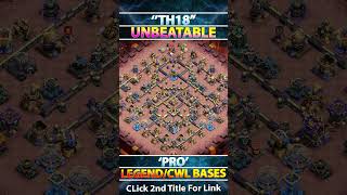 Best TH18 LEGEND BASE LINKS at +6000 Trophies in 2026 | Th18 cwl Bases | Clash of Clans Base Layouts