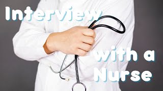STEM Quick Win: Interview With A Nurse
