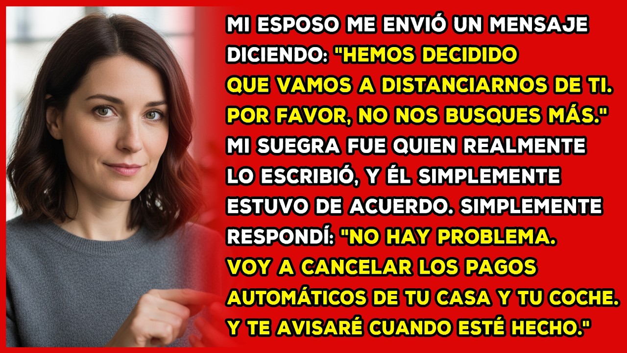 El impactante mensaje de mi esposo: 