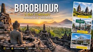 Borobudur Itinerary 2026 | Complete 3-Day Travel Guide, Budget & Yogyakarta Adventure