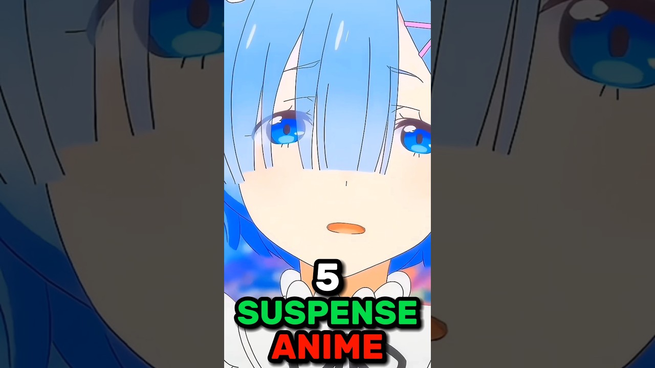 5 Suspense Anime