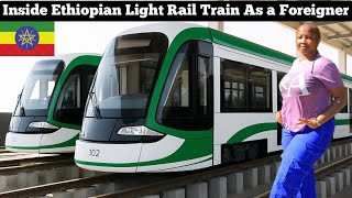 A Foreigner Tries Addis Ababa’s Light Rail for the First Time 🇪🇹