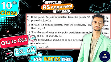 Exercise 6A Q11 to Q14 | Rs Aggarwal Class 10 | Coordinate Geometry | CBSE 2023 - 24 | MD Sir