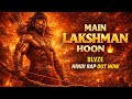 LAKSHMAN 🔥 | The Shadow of Ram | Hindi Mythology Rap | BLVZE