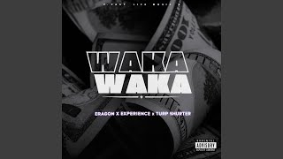 Waka waka (feat. Eragon ibile, Turp shurter & BIG EXPERIENCE) - ODG