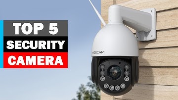 Top 5 Best FOSCAM Security Cameras of 2025