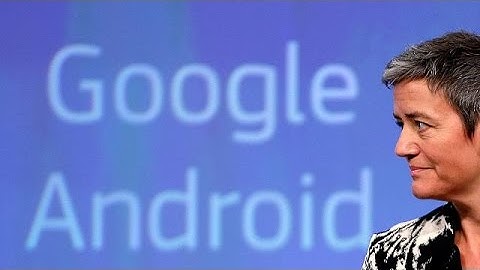 Google hit with EU anti-trust charge over Android 