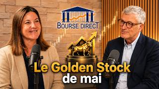 Le Golden Stock du mois de mai – Bourse Direct