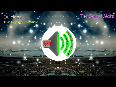 Dulcinea Steve Adams TSM Library Release Royalty Free No Copyright Safe Music 