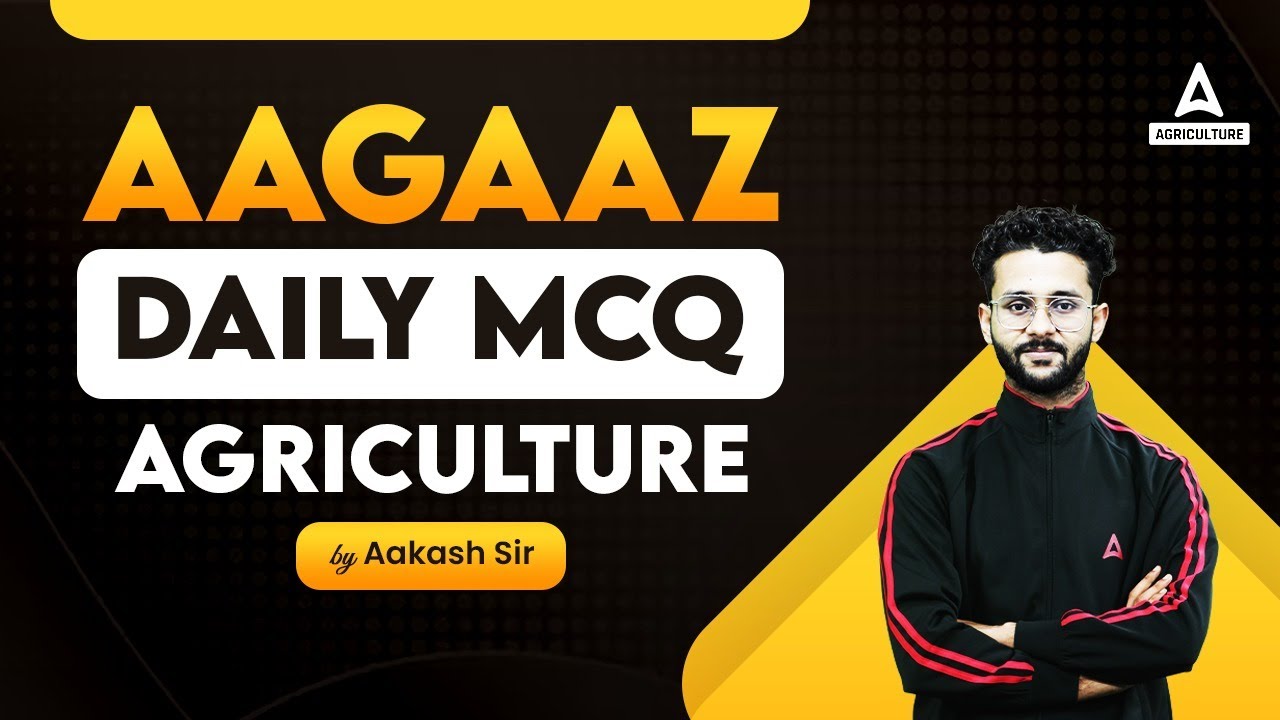 Aagaaz 3.0 Batch | Most Important Questions | Agriculture MCQ for IBPS ...