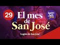 ((🔴))Día 29 / El mes de San José