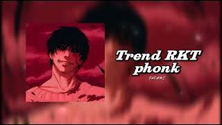 DJ ZK3 - Trend RKT (Slowed) phonk