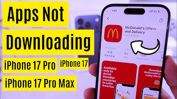 iPhone Apps Not Downloading on iPhone 17 Pro / 17 Pro Max