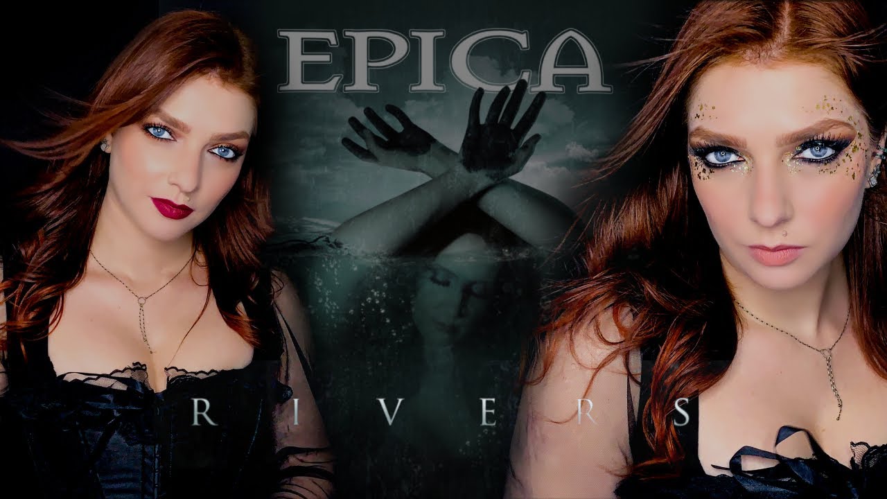 Epica - Rivers (Cover by Luciana Pisani)