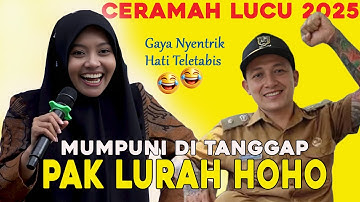 MUMPUNI DI TANGGAP LURAH HOHO || CERAMAH LUCU TERBARU USTADZAH MUMPUNI HANDAYAYEKTI  2025
