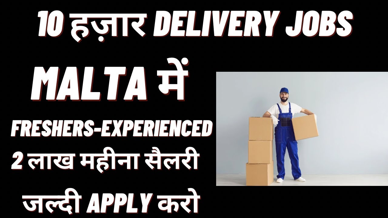 Jobs In Malta Food Delivery Jobs In Malta Malta Jobs For Indian jobs-in-malta-food-delivery-jobs-in-malta-malta-jobs-for-indian