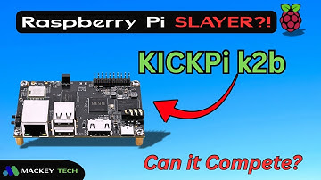 Is the KickPi K2B A Raspberry Pi Killer?