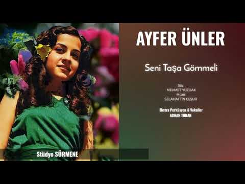 AYFER ÜNLER / SENİ TAŞA GÖMMELİ / Arabesk Türküler (Süper Ses Kalitesiyle)