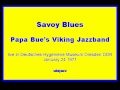 Papa Bue&#39;s VJB 1971 Savoy Blues (live)
