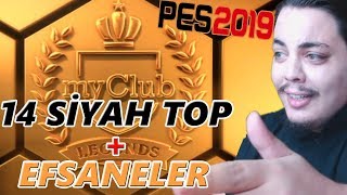 ÇIVDIVIYOVUM!! 14 SİYAH TOP ve EFSANELER TOP AÇILIMI PES 2019