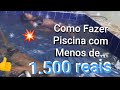 Como Fazer uma Piscina 😮por menos de 1.500 Reais 🤑 de Materiais 😉