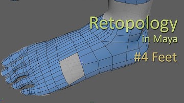 [Retopology] Quad Draw A Female 3D Model in Maya #4 Feet
