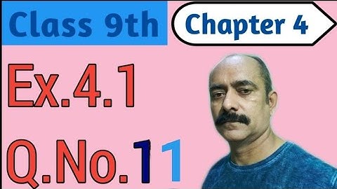 Class 9th || Chapter 4 || Ex.4.1 Q.No.11 (R.D.SHARMA)