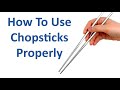 How to use chopsticks properly