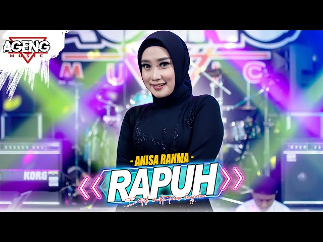 RAPUH - Anisa Rahma ft Ageng Music (Official Live Music) Detik Waktu Terus Berjalan class=