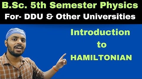Introduction to Hamiltonian| Classical Mechanics | Unit 3 |Lec 1|BSc|Physics|5 Sem|All Universities