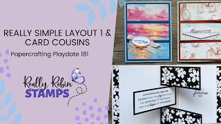 Really Simple Layout 1 & Card Cousins | Papercrafting Playdate 181