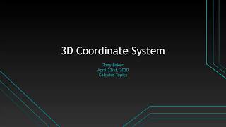 3D Coordinate System