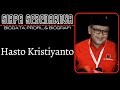 Biodata dan profil hasto kristiyanto  sekretaris jenderal dpp pdiperjuangan